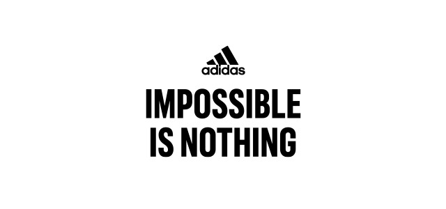 宣布「impossible is nothing(没有不可能」成为 adidas 官方口号