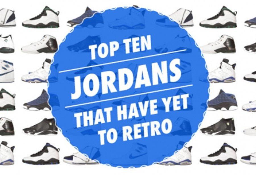 Air Jordan,AJ AJ发售信息2015 细数十大还没有复刻的 Air Jordan 鞋款