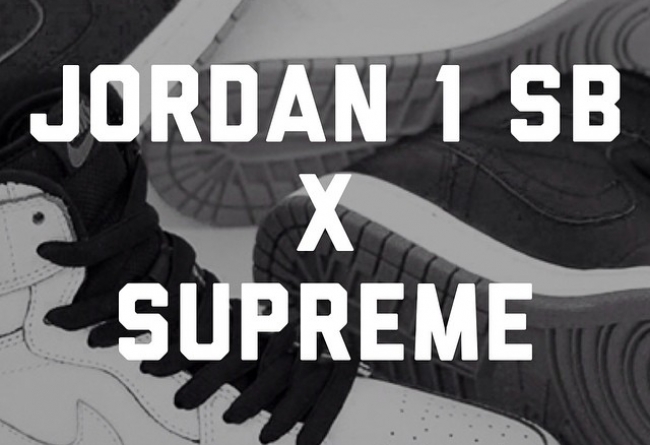 AJ1SB,Air Jordan 1,AJ1,Nike SB AJ1SB Supreme x Air Jordan 1 SB 联名预告