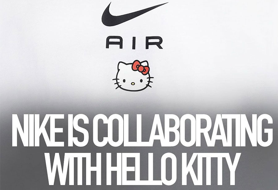 Hello Kitty,Nike,藤原浩  时隔 17 年回归！天价 Hello Kitty x Nike 联名今年登场！