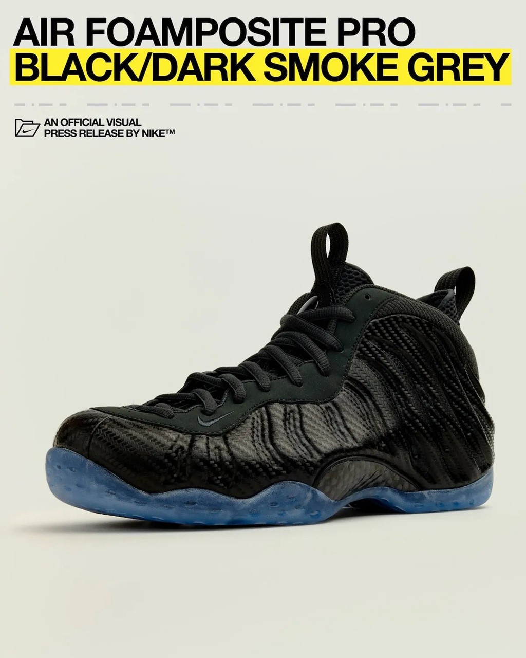 Nike,Air Foamposite One,Carbon 10 月重头戏!Nike「碳纤喷」日期确定! Nike,Air Foamposite One,Carbon 10 月重头戏!Nike「碳纤喷」日期确定!